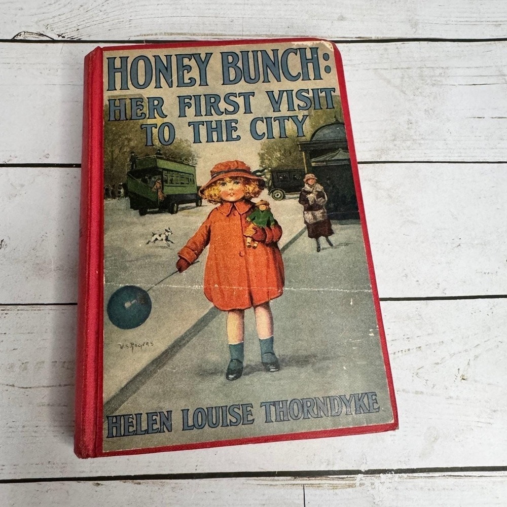 Honey Bunch: Her First Visit to the City Thorndyke 1923 Illustrated Grosset